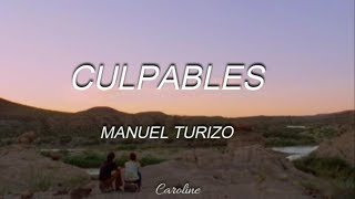 Culpables  Manuel Turizo  Letra [upl. by Noyr]