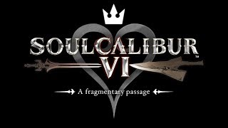 SoulCalibur VI x KH Combo Exhibition A Fragmentary Passage [upl. by Nairb]