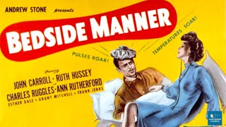 Bedside Manner 1945  Comedy  Her Favorite Patient  John Carroll Ruth Hussey Charles Ruggles [upl. by Dripps985]