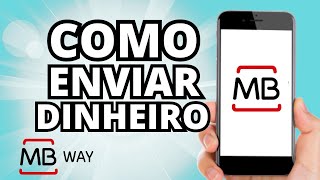 Como Enviar DINHEIRO pela APP MBWAY passo a passo Tutorial Online PT [upl. by Ahc19]