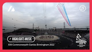 Birmingham 2022  Highlights Music [upl. by Jonie]