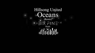 OceansHillsong United Remix hillsongunited oceans deephouse remix music bixfine [upl. by Kopaz]