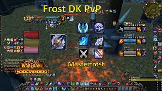 Frost DK works with 3x DPS  1H Dual wield Masterfrost spec  Cata Classic PvP [upl. by Ruffo998]