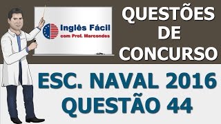 Prova Escola Naval 2016  Questão 44 [upl. by Lareena]