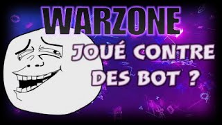 WARZONE joué contre des bot [upl. by Ellezig866]