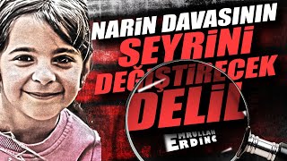 Narin Davasının Seyrini Değiştirecek Delil [upl. by Arekat]