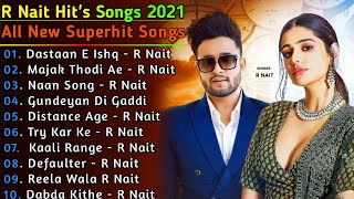 R Nait New All Songs 2021  New Punjabi jukebox 2021  R Nait All New Punjabi Songs 2021  R Nait [upl. by Jamey]