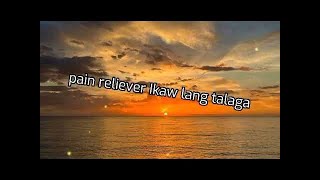 Pain reliever  Joema Lauriano Official Lyric Video [upl. by Clarissa]