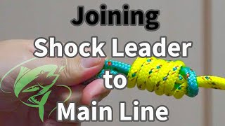 Albright Knot Perfect for Joining Shock Leader to Main Line [upl. by Nananne]