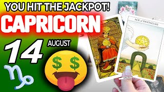 Capricorn ♑️ 🤑 YOU HIT THE JACKPOT💲💲 horoscope for today AUGUST 14 2024 ♑️ capricorn tarot AUGUST [upl. by Hanus]