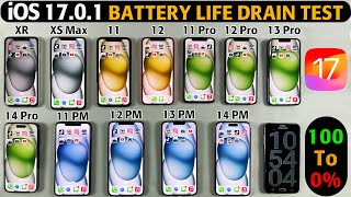 iOS 1701 Battery Drain Test  XRXS Max111211 Pro12 Pro13 Pro14 Pro 11 PM12 PM13 PM14PM [upl. by Soelch]