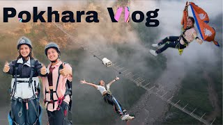 Pokhara VlogThe CliffParaglidingBunjee Smarika Samarika [upl. by Eihcra]