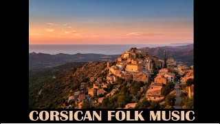 Folk music from Corsica  U scogliu di Santa Elena [upl. by Adnalahs644]