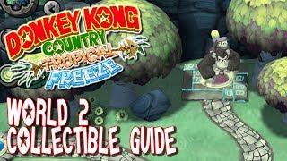 DONKEY KONG TROPICAL FREEZE  WORLD 2 100 GUIDE  All KONG LETTERS PUZZLE PIECES amp SECRET EXITS [upl. by Elyod]