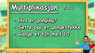 Multiplikasjon  Forklaring utregning og oppsett av gangestykker Matematikk 57 [upl. by Yruam]