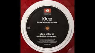 Klute amp Marcus Intalex  Make A Stand [upl. by Goodill]