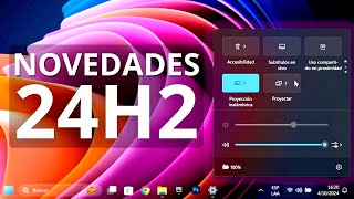 Windows 11 24H2 ✅ Conoce Todas las Nuevas Funciones [upl. by Nauqes]