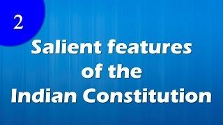 Salient features of the Indian constitution [upl. by Kramal]