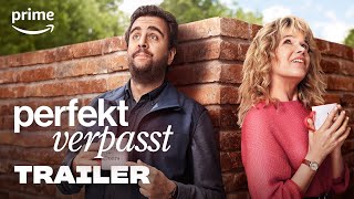 Perfekt Verpasst  Trailer  Prime Video [upl. by Berte]