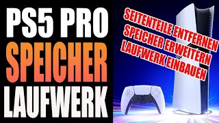 Playstation 5 Pro  Seitenteile entfernen  Laufwerk einbauen  Speicher erweitern  So gehts [upl. by Nipsirc]