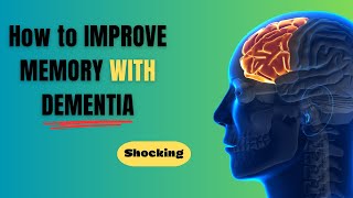 Can You Improve Memory with Dementia After 50 Discover Effective Strategies [upl. by Nnylirej]