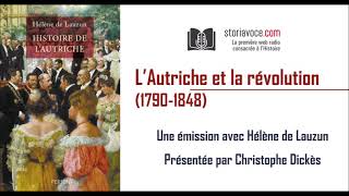 L’Autriche et la Révolution 17901848 avec Hélène de Lauzun 13 [upl. by Trocki758]