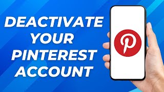 How To Deactivate Pinterest Account  Full Guide [upl. by Ggerk455]