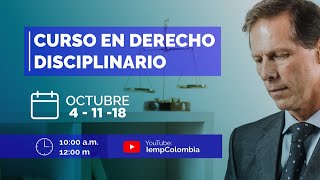 Curso en Derecho Disciplinario 1 [upl. by Ellie]