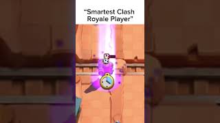 “Smartest Clash Royale Player” clashroyale clashroyaleshorts clashroyalememes shorts supercell [upl. by Nodarse]