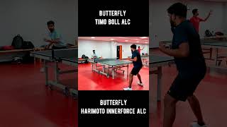 Butterfly Harimoto Innerforce alc Vs Butterfly Timo Boll ALC [upl. by Uriiah]