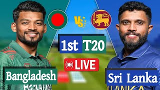 Bangladesh vs Sri Lanka Live  Ban vs Sl live 1st T20 Match Score  Live Cricket Match Today [upl. by Eylloh]