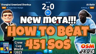 New Meta How to Beat 451 Shot on Sight  Crew Cup World 2023 Season 15  Manager OSM [upl. by Marfe]