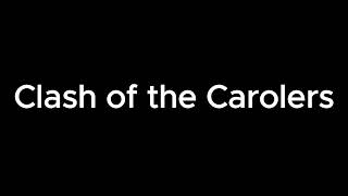 Clash of the Carolers arranged by Matt Conaway [upl. by Romulus]