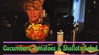 Lets make a tomato cucumber and shallot salad [upl. by Dorree]