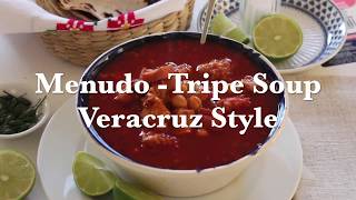 MenudoTripe Soup Veracruz Style [upl. by Yragerg]