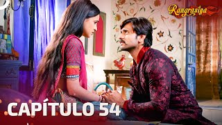 Rangrasiya Capítulo 54  Novela India  Doblado en Español [upl. by Aimej518]