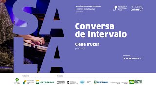 CONVERSA DE INTERVALO Clelia Iruzun [upl. by Lucita]