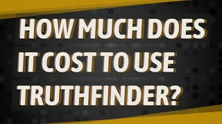 How much does it cost to use TruthFinder [upl. by Lexy]