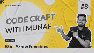 Arrow Functions in ES6  Code Craft with Munaf  EP8 [upl. by Karol]