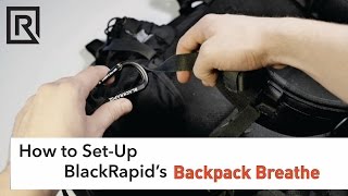 How to SetUp BlackRapids Backpack Breathe Strap [upl. by Kazimir]