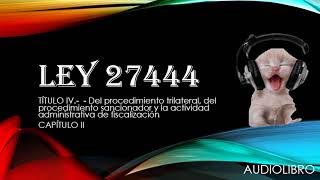 Ley 27444  Procedimiento Sancionador TIV CII [upl. by Schnorr]