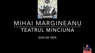 Mihai Margineanu  Dor de tata [upl. by Heyman]