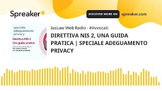 DIRETTIVA NIS 2 UNA GUIDA PRATICA  SPECIALE ADEGUAMENTO PRIVACY [upl. by Ahsonek]