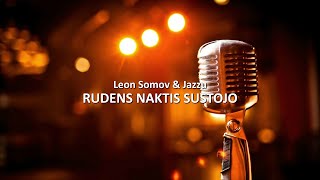 Jazzu  Rudens naktis sustojo KARAOKE [upl. by Lotsirhc]