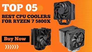 Best CPU Coolers for Ryzen 7 5800x in 2025  Top 5 Best Air Cooler CPU for Ryzen [upl. by Ahsemed]