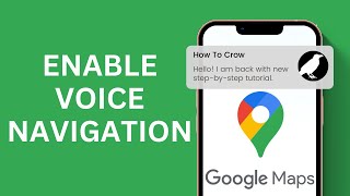 How To Enable Voice Navigation on Google Maps [upl. by Ricca]