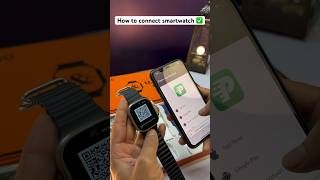 How to connect your smartwatch to your mobile  How to Connect Smart Watch To Phone 📱 connect [upl. by Airotciv]