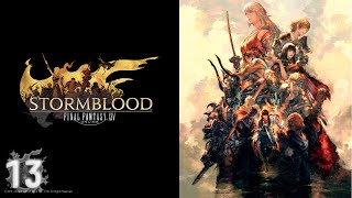 A Storm of Blood  Lets Play FFXIV Stormblood [upl. by Ahseinar956]