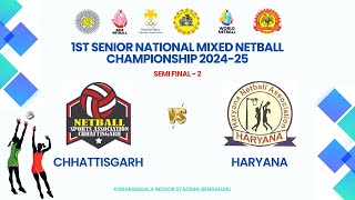 Chhattisgarh VS Haryana  SEMI FINAL 2  1ST SENIOR NATIONAL MIXED NETBALL CHAMPIONSHIP 202425 [upl. by Ihteerp]