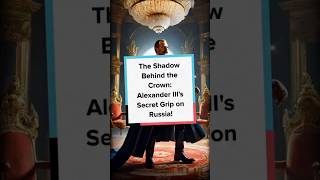 The Shadow Behind the Crown Alexander IIIs Secret Grip on Russia RevealedAlexanderIII history [upl. by Codd]